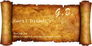 Gertl Ditmár névjegykártya